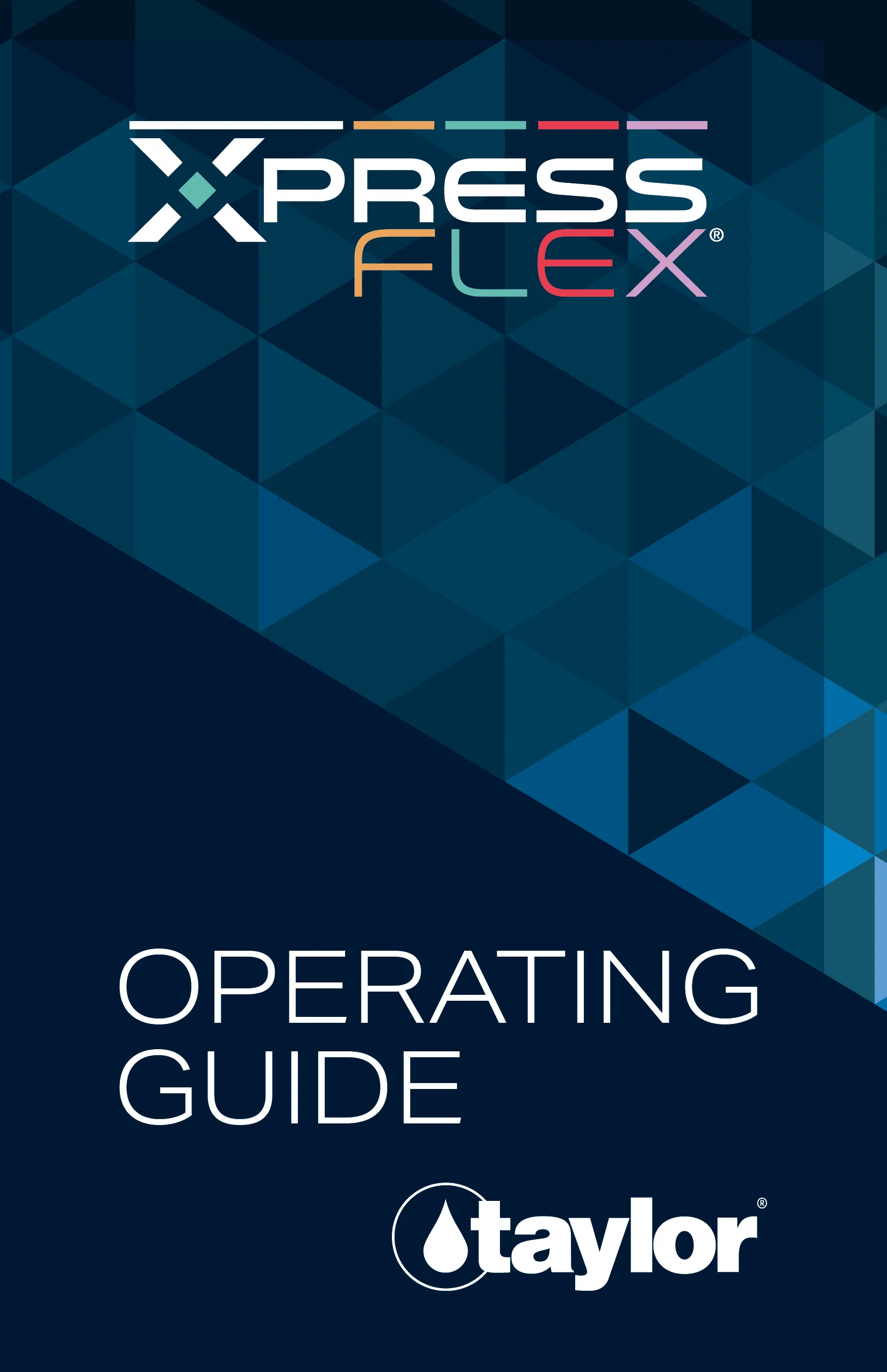 Xpress Flex Operating Guide